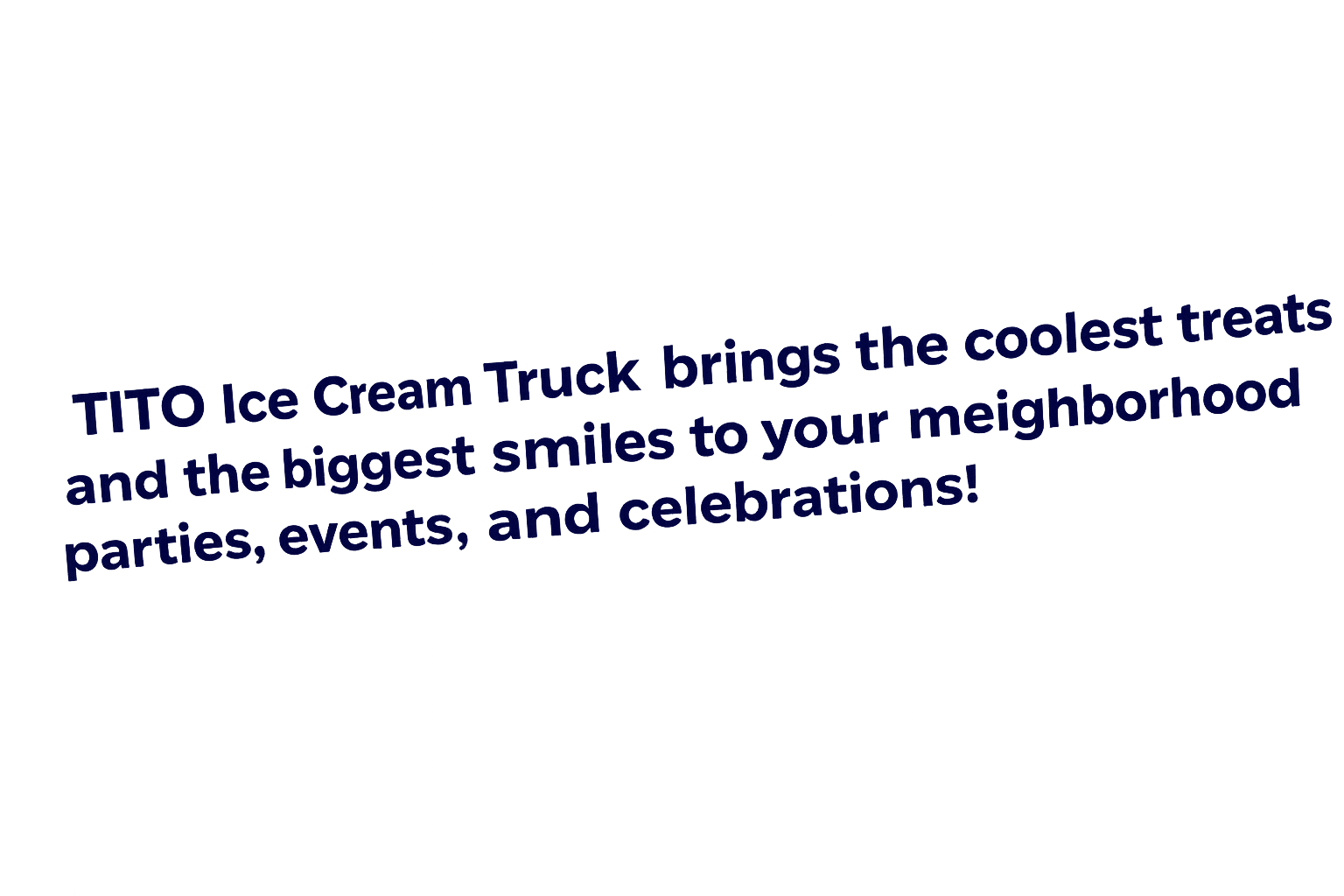 Tito Ice Cream Truck information